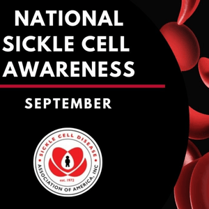 September is Sickle Cell Awareness Month